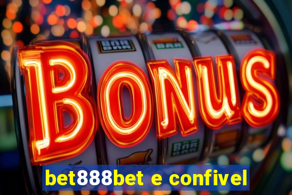 bet888bet e confivel